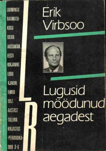 Lugusid möödunud aegadest - Erik Virbsoo Lugusid möödunud aegadest - Erik Virbsoo