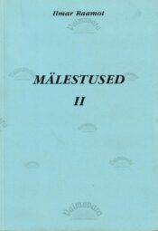 Mälestused II - Ilmar Raamot Mälestused II - Ilmar Raamot