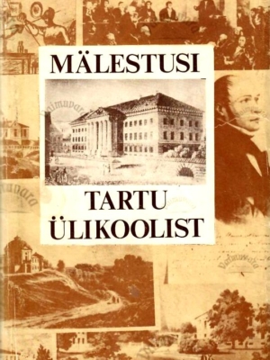 Mälestusi Tartu Ülikoolist. 17. – 19. sajand – Sergei Issakov