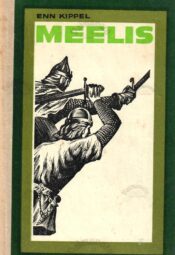 Meelis - Enn Kippel, 1976