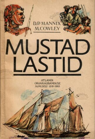 Mustad lastid - Malcolm Cowley, Daniel P. Mannix