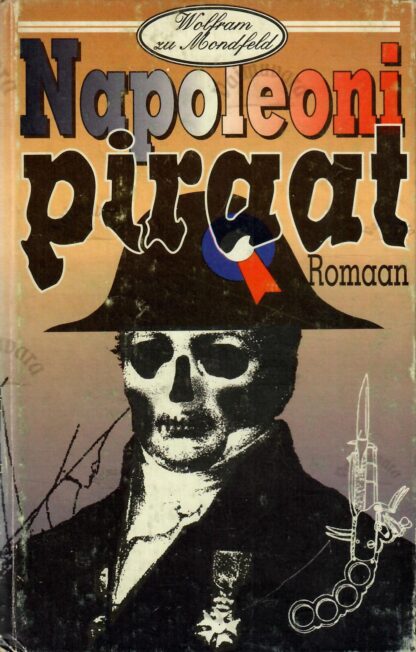Napoleoni piraat - Wolfram zu Mondfeld