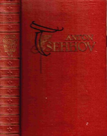 Novelle ja jutustusi (1895-1903). Anton Tšehhovi valitud teosed VI Novelle ja jutustusi (1895-1903). Anton Tšehhovi valitud teosed VI