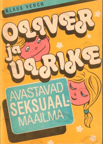 Oliver ja Ulrike avastavad seksuaalmaailma - Klaus Verch