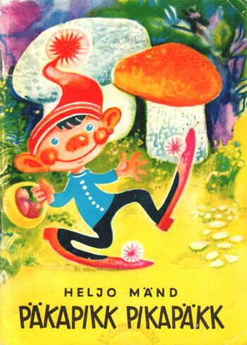 Päkapikk Pikapäkk - Heljo Mänd Päkapikk Pikapäkk - Heljo Mänd