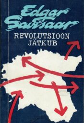 Revolutsioon jätkub - Edgar Savisaar Revolutsioon jätkub - Edgar Savisaar