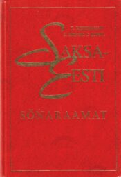 Saksa-eesti sõnaraamat - Deutsch-estnisches Wörterbuch - E. Kibbe Saksa-eesti sõnaraamat - Deutsch-estnisches Wörterbuch - E. Kibbe