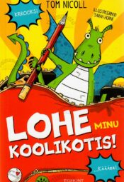 Lohe minu koolikotis! - Tom Nicoll Lohe minu koolikotis! - Tom Nicoll