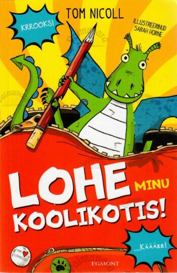 Lohe minu koolikotis! - Tom Nicoll