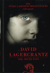 See, mis ei tapa - David Lagercrantz