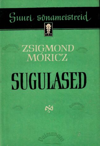 Sugulased - Zsigmond Móricz