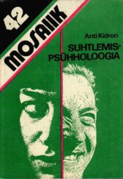 Suhtlemispsühholoogia - Anti Kidron