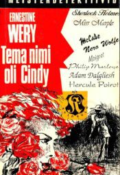 Tema nimi oli Cindy - Ernestine Wery
