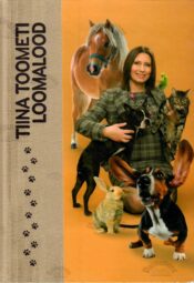 Tiina Toometi loomalood - Marii Karell Tiina Toometi loomalood - Marii Karell