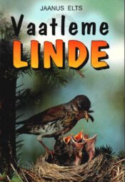 Vaatleme linde - Jaanus Elts Vaatleme linde - Jaanus Elts