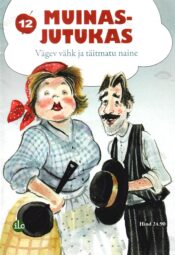 Vägev vähk ja täitmatu naine - Friedrich Reinhold Kreutzwald