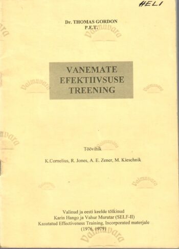 Vanemate efektiivsuse treening. Töövihik - Thomas Gordon