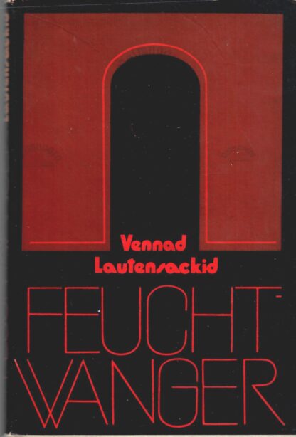 Vennad Lautensackid - Lion Feuchtwanger