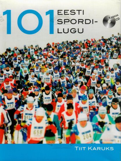 101 Eesti spordilugu + CD - Tiit Karuks