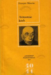 Armastuse kõrb - Francois Mauriac