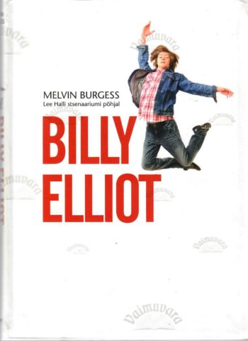 Billy Elliot - Melvin Burgess