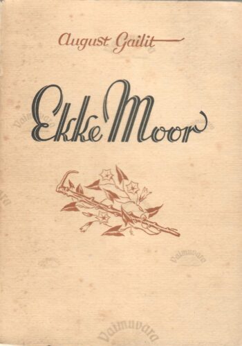 Ekke Moor - August Gailit, 1942