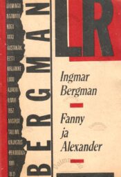 Fanny ja Alexander - Ingmar Bergman Fanny ja Alexander - Ingmar Bergman
