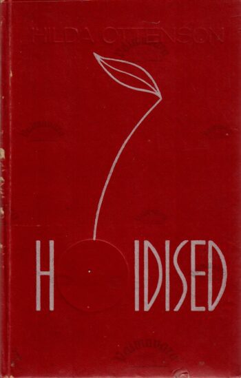 Hoidised - Hilda Ottenson, 1977 Hoidised - Hilda Ottenson, 1977