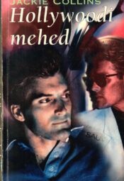 Hollywoodi mehed - Jackie Collins Hollywoodi mehed - Jackie Collins