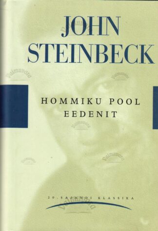 Hommiku pool Eedenit - John Steinbeck
