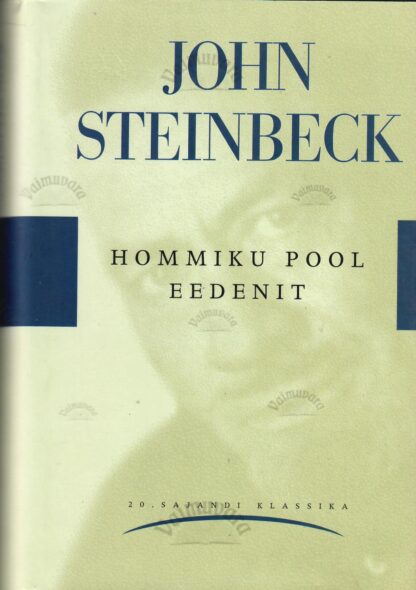 Hommiku pool Eedenit - John Steinbeck