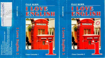 I love English. Student's book 1 - Ülle Kurm, 2003, kassetid