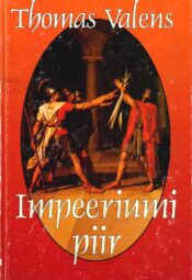 Impeeriumi piir - Thomas Valens
