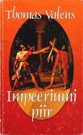 Impeeriumi piir - Thomas Valens
