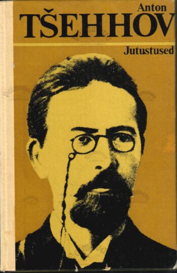 Jutustused - Anton Tšehhov