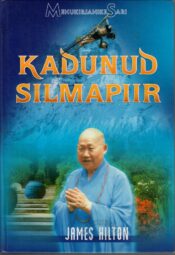 Kadunud silmapiir - James Hilton Kadunud silmapiir - James Hilton