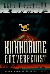 Kiikhobune Antverpenist - Lembit Uustulnd Kiikhobune Antverpenist - Lembit Uustulnd
