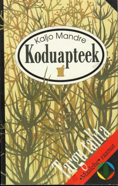 Koduapteek - Kaljo Mandre