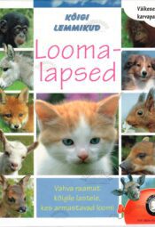 Kõigi lemmikud. Loomalapsed - Thierry Montagne Kõigi lemmikud. Loomalapsed - Thierry Montagne