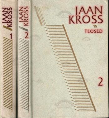 Kolme katku vahel I-IV. Kogutud teosed 1-2 - Jaan Kross