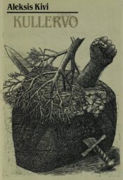 Kullervo - Aleksis Kivi Kullervo - Aleksis Kivi