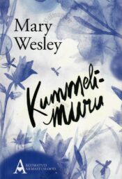 Kummelimuru - Mary Wesley