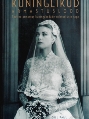 Kuninglikud armastuslood – Gill Paul