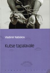 Kutse tapalavale. Eesti Päevalehe romaaniklassika - Vladimir Nabokov Kutse tapalavale. Eesti Päevalehe romaaniklassika - Vladimir Nabokov