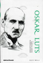 Ladina köök. Kuningakübar. Mälestusi VI-VII. Eesti mälu - Oskar Luts Ladina köök. Kuningakübar. Mälestusi VI-VII. Eesti mälu - Oskar Luts