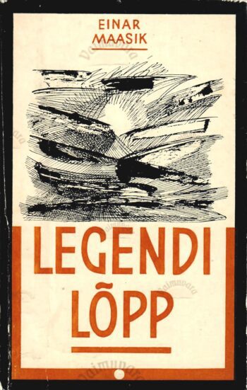 Legendi lõpp - Einar Maasik