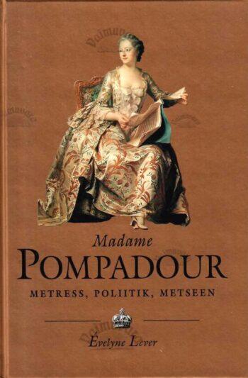 Madame Pompadour - Evelyne Lever, 2003