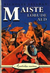 Maiste lõbude aed. Ajalooline romaan - Nicholas Salaman Maiste lõbude aed. Ajalooline romaan - Nicholas Salaman