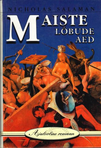 Maiste lõbude aed. Ajalooline romaan - Nicholas Salaman