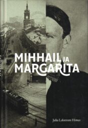 Mihhail ja Margarita - Julie Himes Mihhail ja Margarita - Julie Himes